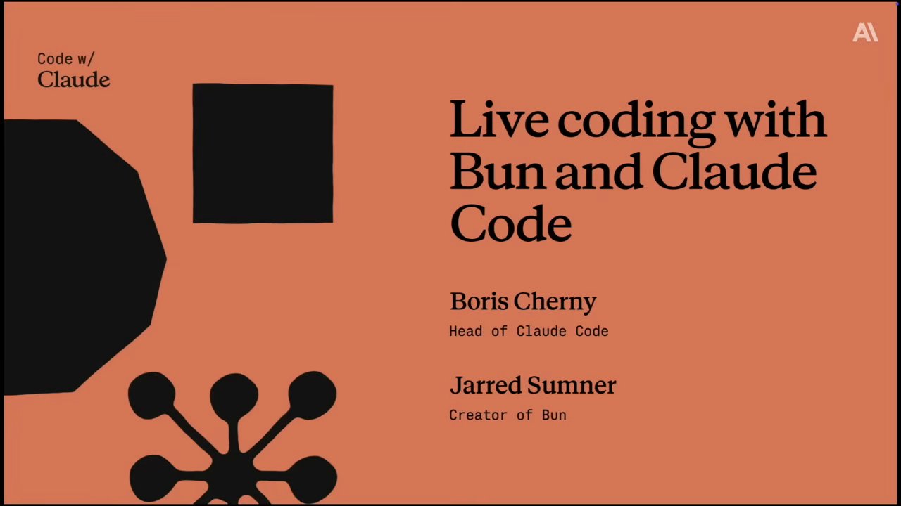 세션 표지 — 'Live coding with Bun and Claude Code', 발표자 Boris Cherny(Head of Claude Code)와 Jarred Sumner(Creator of Bun)